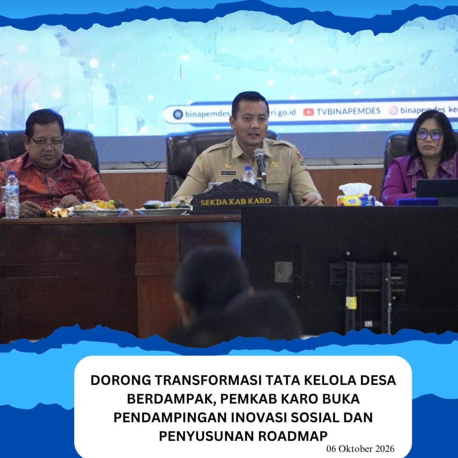 Dorong Transformasi Tata Kelola Desa Berdampak, Pemkab Karo Buka Pendampingan Inovasi Sosial dan Penyusunan Roadmap