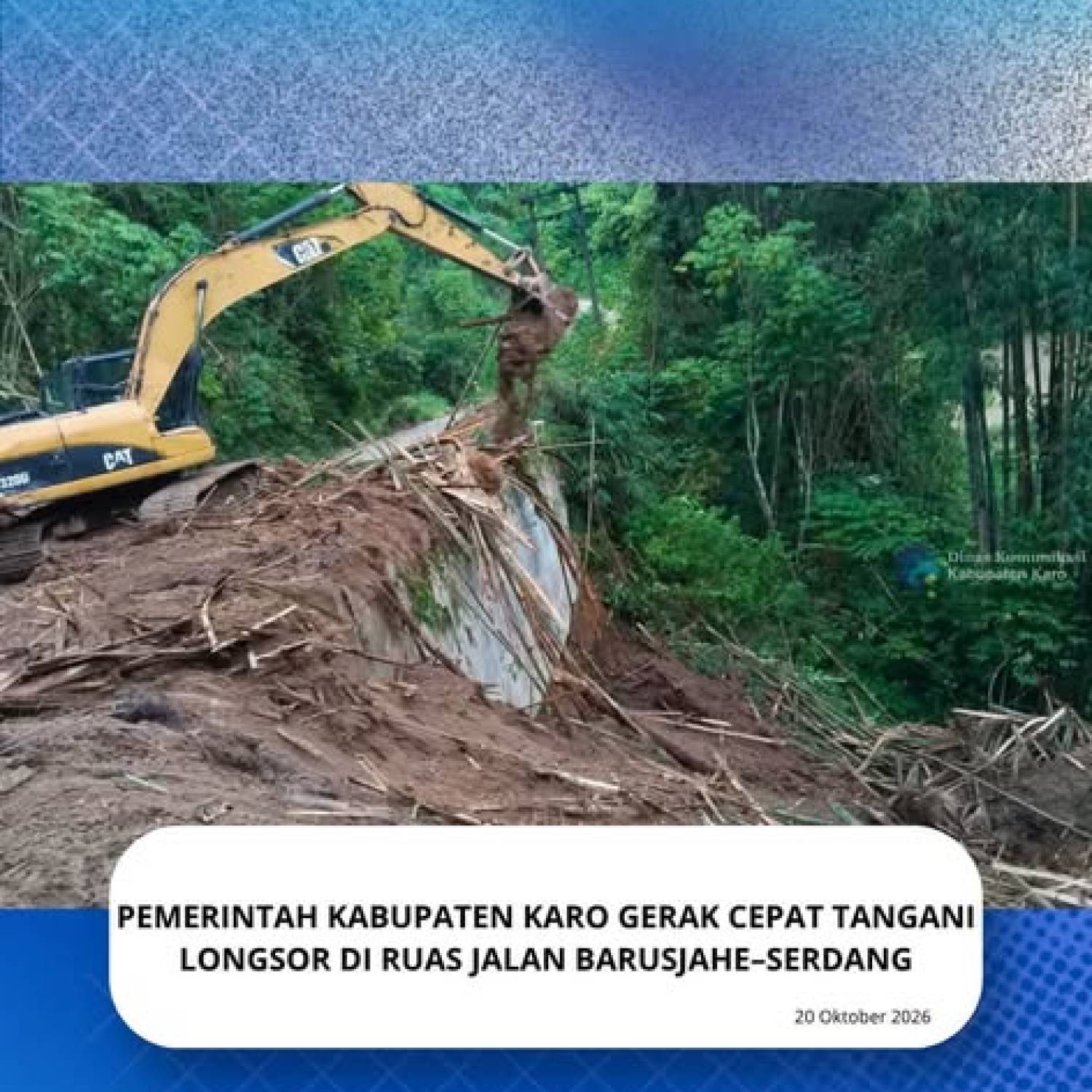 Pemerintah Kabupaten Karo Gerak Cepat Tangani Longsor di Ruas Jalan Barusjahe–Serdang